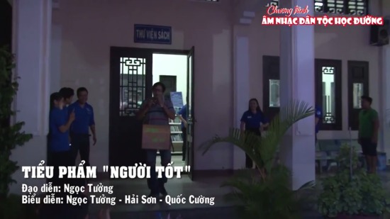 Tiểu phẩm NGƯỜI TỐT II ÂM NHẠC DÂN TỘC HỌC ĐƯỜNG